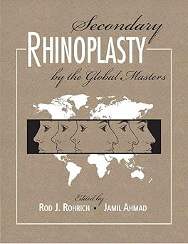 Secondary Rhinoplasty: By the Masters - Two Volume Set 1st Edition