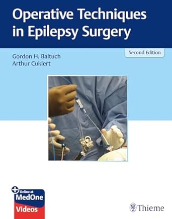 Operative Techniques in Epilepsy Surgery 2nd ed.