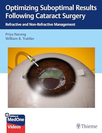 Optimizing Suboptimal Results Following Cataract Surgery 1st Ed.