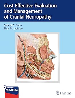 Cost-Effective Evaluation and Management of Cranial Neuropathy 1st Ed.