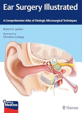 Ear Surgery Illustrated 1st Ed.