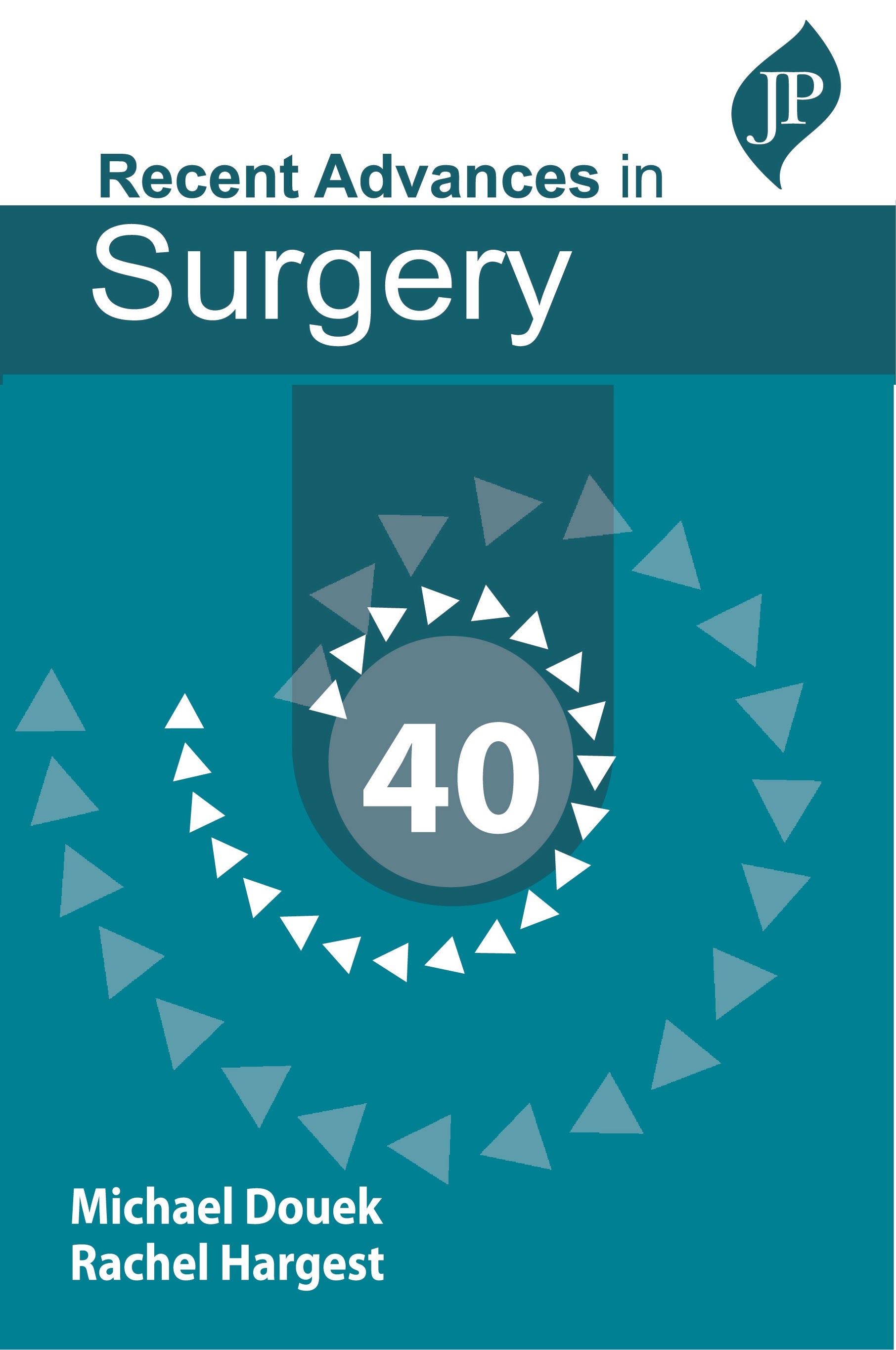 TAYLOR'S RECENT ADVANCES IN SURGERY 40