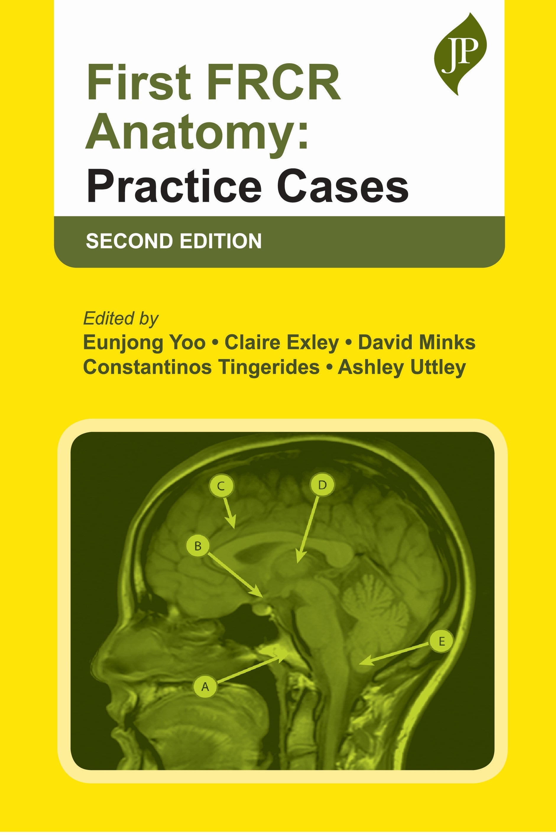 FIRST FRCR ANATOMY: PRACTICE CASES