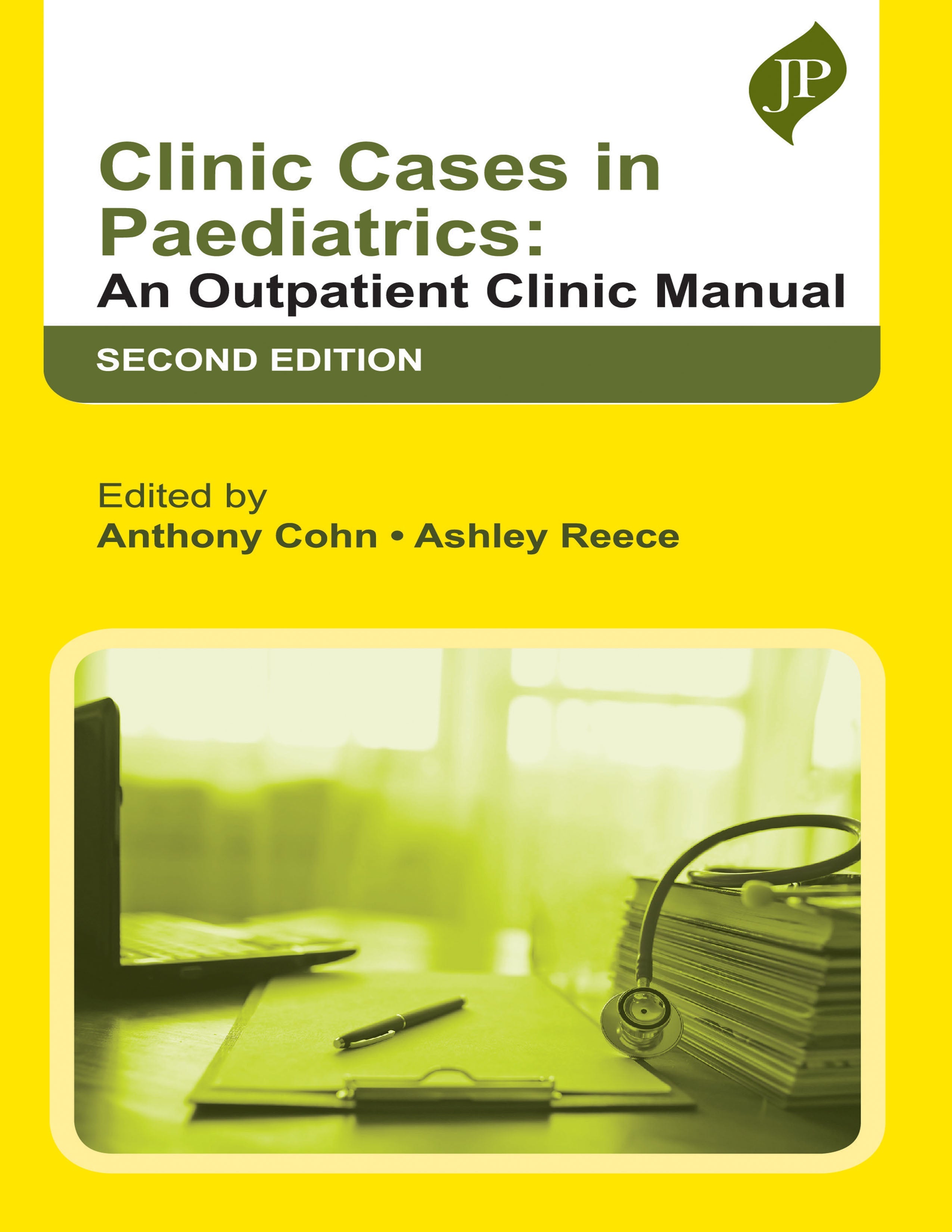 CLINIC CASES IN PAEDIATRICS: AN OUTPATIENT CLINIC MANUAL