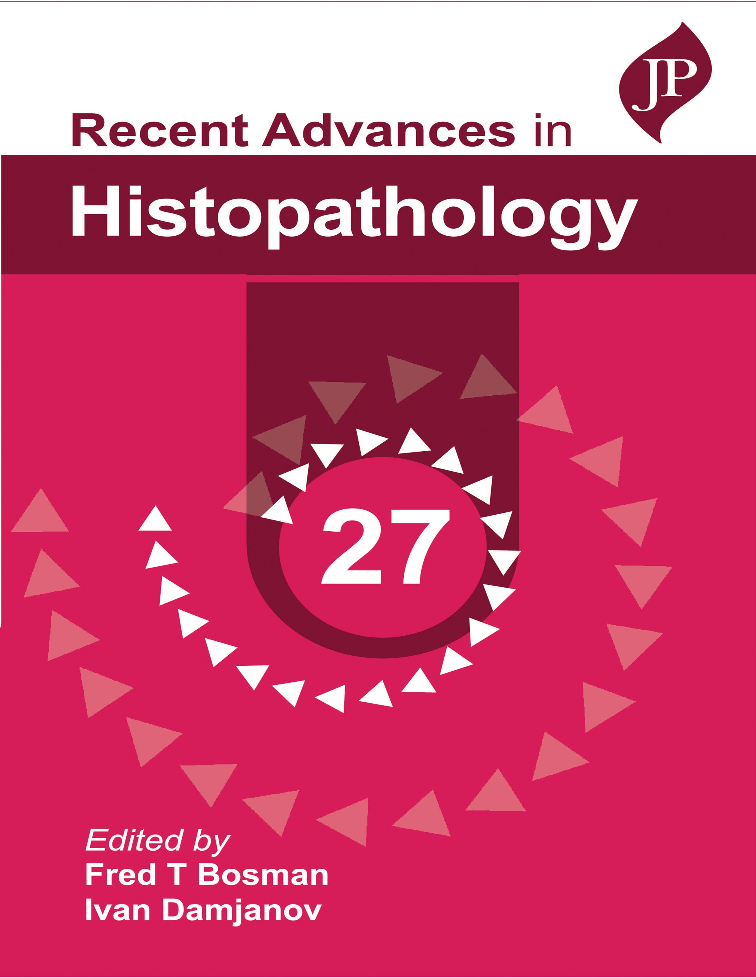 RECENT ADVANCES IN HISTOPATHOLOGY 27
