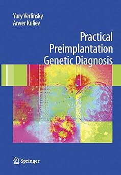 PRACTICAL PREIMPLANTATION GENETIC DIAGNOSIS