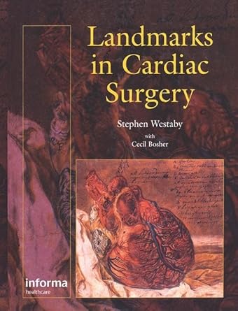 LANDMARKS IN CARDIAC SURGERY