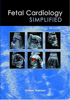FETAL CARIOLOGY SIMPLIFIED A PRACTICAL MANUAL