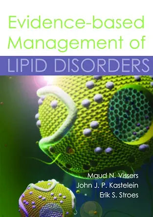 EVIDENCE BASED MANAGEMENT OF LIPID DISORDERS