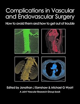 COMPLICATIONS IN VASCULAR AND ENDOVASCULAR SURGERY
