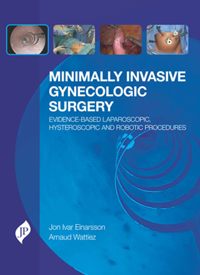 MINIMALLY INVASIVE GYNECOLOGIC SURGERY EVIDENCE-BASED LAP.HYSTER. AND ROBOTIC PROCEDURES