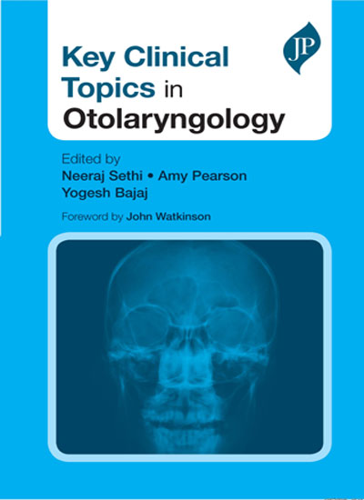 KEY CLINICAL TOPICS IN OTOLARYNGOLOGY