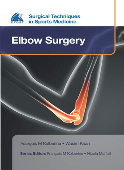 SURGICAL TECHNIQUES IN SPORTS MEDICINE ELBOW SURGERY