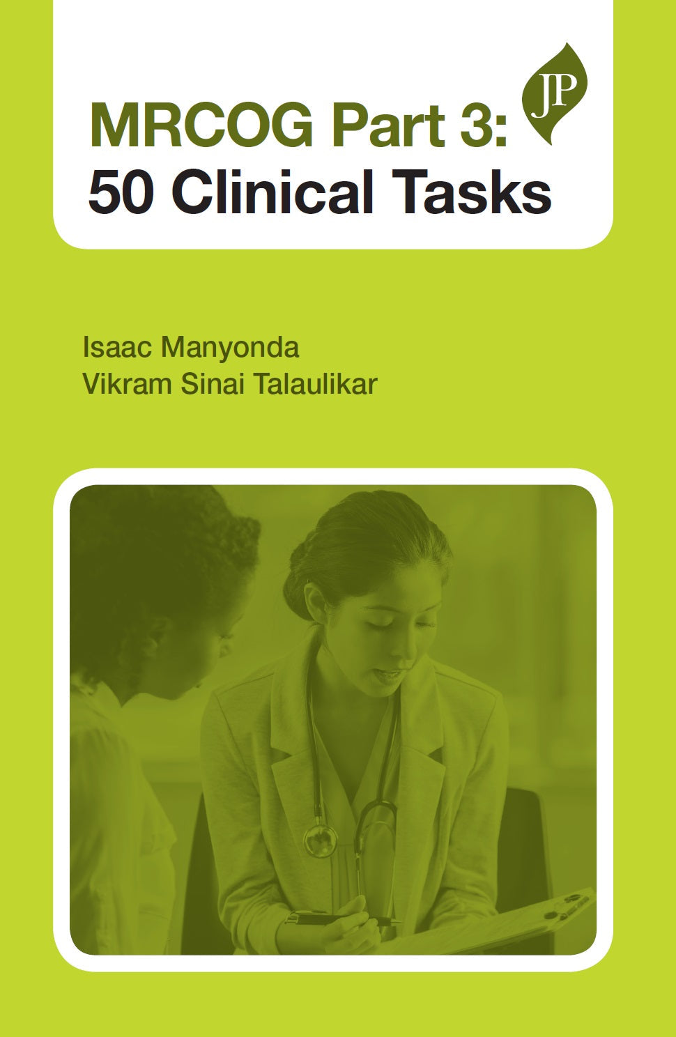 MRCOG PART 3: 50 CLINICAL TASKS