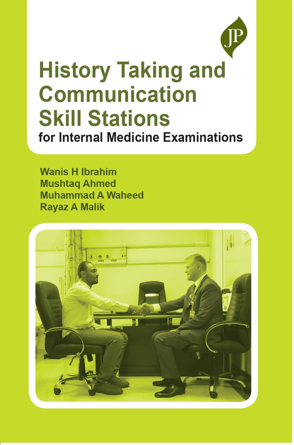 HISTORY TAKING AND COMMUNICATION SKILL STATIONS FOR INTERNAL MEDICINE EXAMINATIONS
