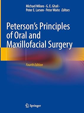 Peterson's Principles of Oral and Maxillofacial Surgery, 2 VOL SET