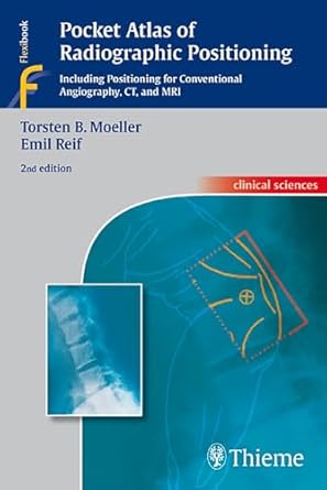 Pocket Atlas of Radiographic Positioning