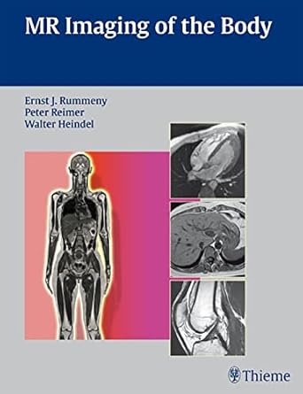 MR Imaging of the Body 1st Edition