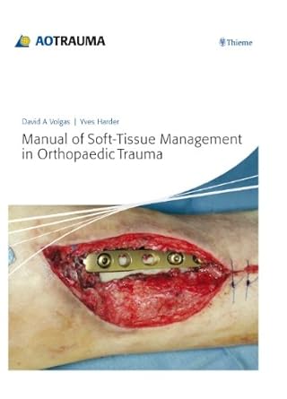 Manual of Soft Tissue management in Orthopaedic Tr