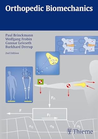 Orthopedic Biomechanics 2nd Edition