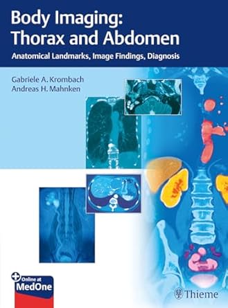 Body Imaging: Thorax and Abdomen 1st Edition