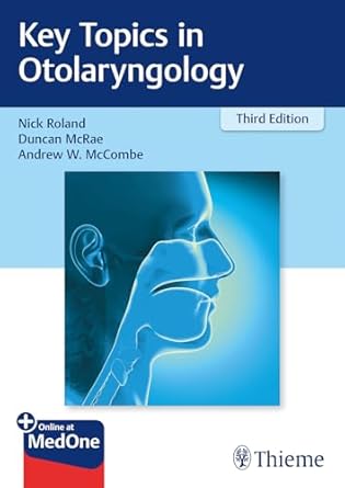 Key Topics in Otolaryngology 3rd Ed.