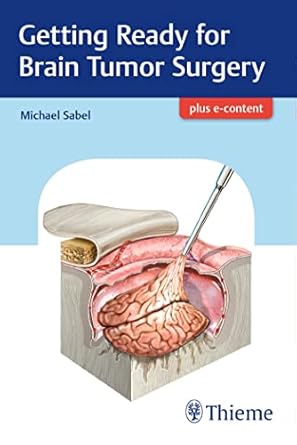 Getting Ready for Brain Tumor Surgery