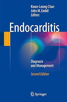 ENDOCARDITIS: DIAGNOSIS AND MANAGEMENT