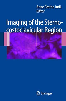 IMAGING OF THE STERNOCOSTOCLAVICULAR REGION