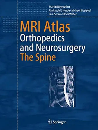MRI ATLAS ORTHOPEDICS AND NEUROSURGERY