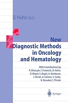 NEW DIAGNOSTIC METHODS IN ONCOLOGY AND HEMATOLOGY