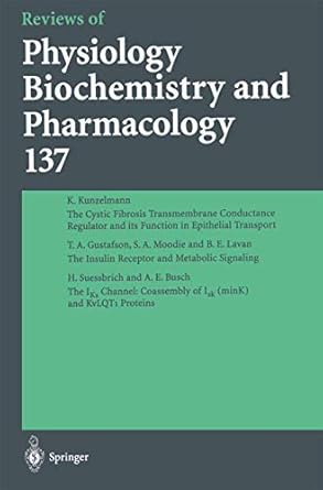 REVIEWS OF PHYSIOLOGY BIOCHEMISTRY AND PHAR.137