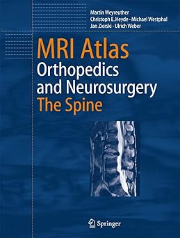 MRI ATLAS ORTHOPEDICS AND NEUROSURGERY