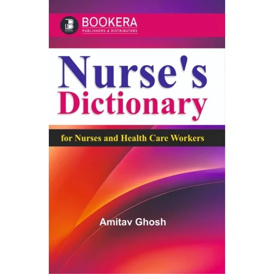 Nurse's Dictionary for nurses and health care workers (English -English)