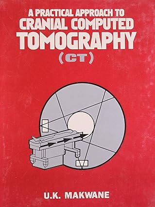 Prac. App. Cranial Comp. Tomography (CT)