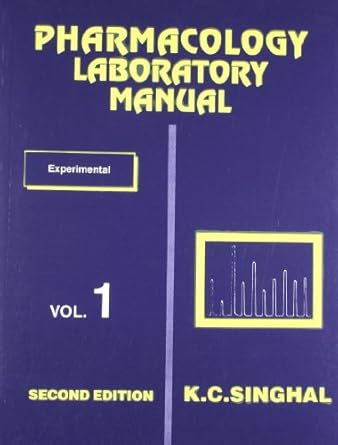 Pharmacology Laboratory Manual, Vol. 1 : Experimental