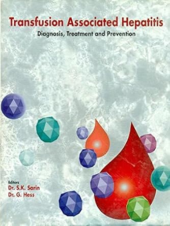 Transfusion Associated Hepatitis : Diagnosis, Treatment & Prevention