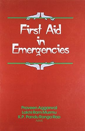 First Aid in Emergencies