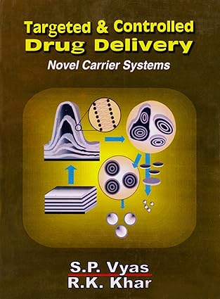 Targeted & Controlled Drug Delivery: Novel Carrier Systems (HB)