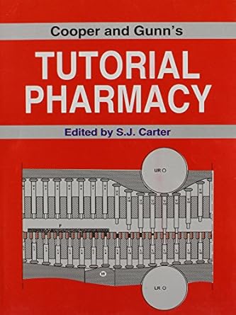 Cooper & Gunn's Tutorial Pharmacy, 6e