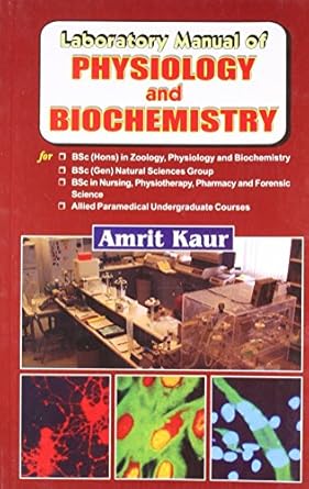 Laboratory Manual of Physiology and Biochemistry