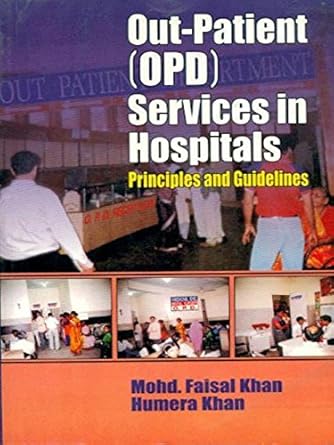 Out-Patient (OPD) Services in Hospitals: Principles and Guidelines