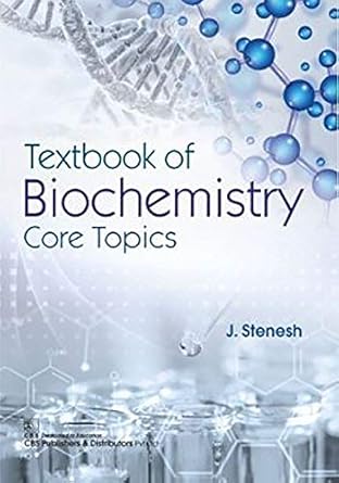 Textbook of Biochemistry (Core Topics)