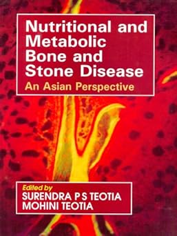 Nutritional & Metabolic Bone & Stone Disease: An Asian Perspective (HB)