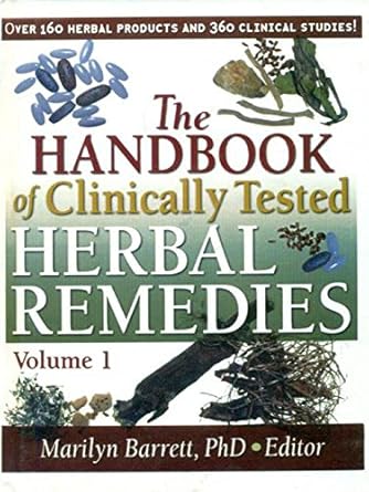 The Handbook of Clinically Tested Herbal Remedies, Vol. 1 (HB)