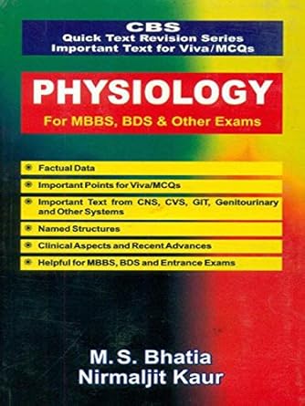 CBS Quick Text Revision Series Important Text for Viva / MCQs: Physiology for MBBS, BDS & Other Exams (PB)