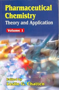 Pharmaceutical Chemistry:  Theory and Application, Vol. 1 (PB)