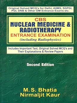 CBS Nuclear Medicine & Radiotherapy Entrance Examination (Including Radiophysics)2e (PB)