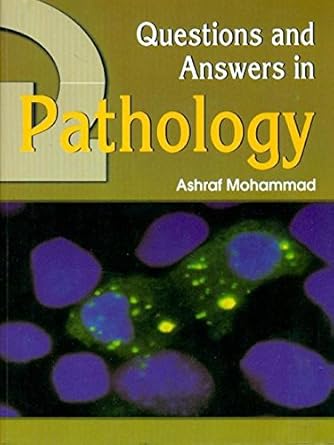 Questions and Answers in Pathology