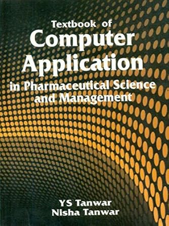 Textbook of Computer Application in Pharmaceutical Science and Management (PB)